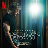 Hope This Song Is For You (From the Netflix Film ‘A Beautiful Life’) 앨범 대표이미지