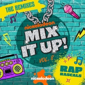Nickelodeon Mix It Up! Vol. 8: Rap Rascals (The Remixes) 앨범 대표이미지