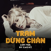 Trạm Dừng Chân (Lofi Ver.) 앨범 대표이미지