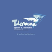 Tales Weaver Exceed by Vanilla Mood～Tal… 天翼之鍊 Tales Weaver Exceed by Vanilla Mood 全CD 高音質 Presents