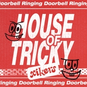 HOUSE OF TRICKY : Doorbell Ringing 앨범 대표이미지