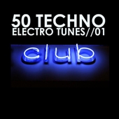 50 Techno Electro Tunes: Vol.01 앨범 대표이미지