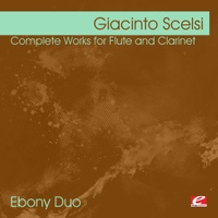 Scelsi: Complete Works for Flute and Clarinet (Digitally Remastered) 사진