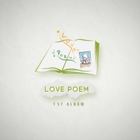 Love Poem/러브 포엠(LOVE POEM) - 벅스 Love Poem/러브 포엠(Love Poem) - 벅스