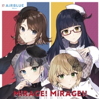 MiRAGE! MiRAGE!! 사진