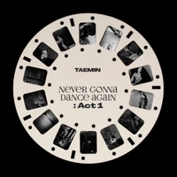 Listen to Never Gonna Dance Again: Act 1 [Full Album] by