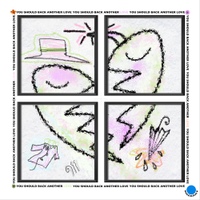 YOU SHOULD BACK ANOTHER LOVE 사진