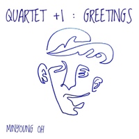 QUARTET + 1 : GREETINGS 사진