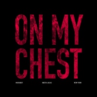 On My Chest (feat. NSW yoon, 마이크로닷 (Microdot)) 사진