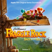Fraggle Rock: Back To The Rock - Season 2 (Apple TV+ Original Series Soundtrack) 사진