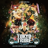 도쿄 트라이브 (Tokyo Tribe) OST - 벅스 도쿄 트라이브 (Tokyo Tribe) Ost - 벅스