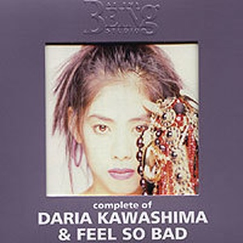 廃盤 CD complete of 川島だりあ&FEEL SO BAD ベスト Amazon.co.jp: コンプリート・オブ・川島だりあ&FEEL SO BAD at
