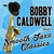 Bobby Caldwell Sings Smooth Jazz Classics 대표이미지
