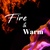 Fire & Warm 대표이미지