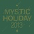 Mystic Holiday 2013 대표이미지