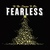 Tis The Season To Be Fearless 대표이미지