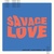 Savage Love (Laxed - Siren Beat) [BTS Remix] 대표이미지