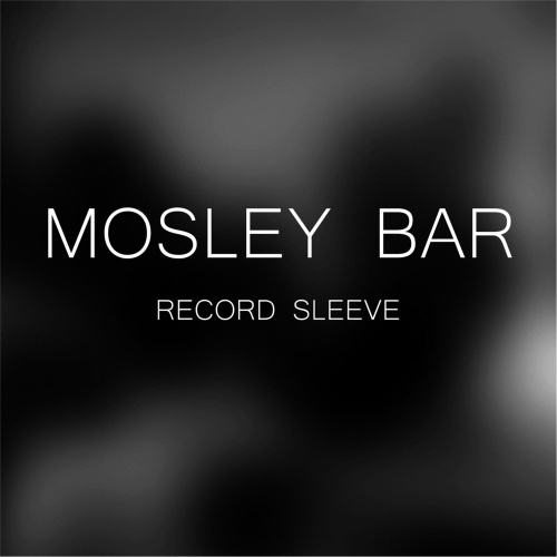 Record Sleeve /Mosley Bar - 벅스 Record Sleeve / Mosley Bar