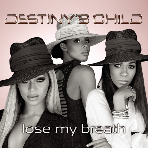 Lose My Breath/Destinys Child(데스티니스 차일드) - 벅스 Lose My Breath / Destiny\s Child(데스티니스 차일드)