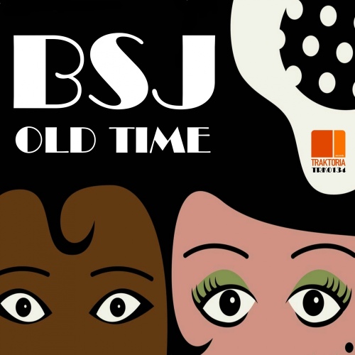 Old Time (Original Mix)/BSJ(비에스제이) - 벅스 Old Time (Original Mix) / BSJ(비에스제이)