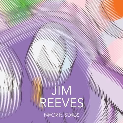 Favorite Songs - 벅스 Favorite Songs / Jim Reeves(짐 리브스)
