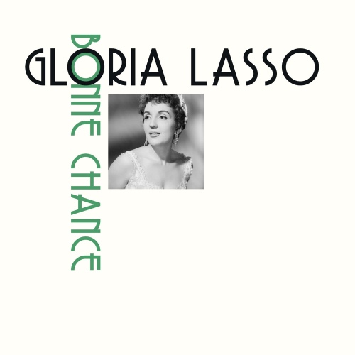 Bonne chance /Gloria Lasso(글로리아 라쏘) - 벅스 Bonne chance / Gloria Lasso(글로리아 라쏘)