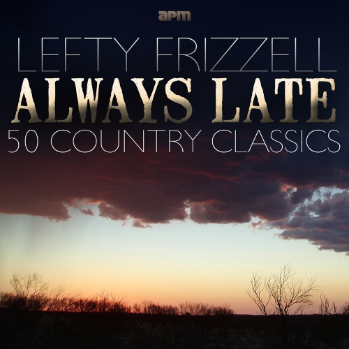 Mom and Dads Waltz/Lefty Frizzell(레프티 프리젤) - 벅스 Mom and Dads Waltz / Lefty Frizzell(레프티 프리젤)