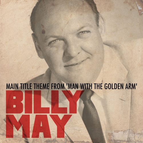 Main Title Theme From Man with the Golden Arm /Billy May(빌리... Title Theme From Man with the Golden Arm / Billy May(빌리 메이)