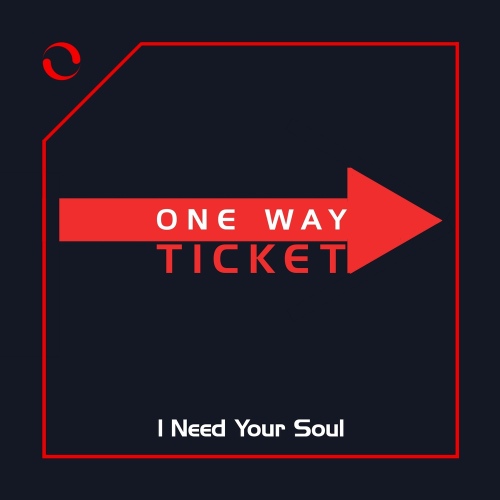 I Need Your Soul /One-Way Ticket(원웨이 티켓) - 벅스 I Need Your Soul / One-Way Ticket(원웨이 티켓)