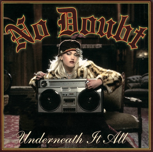 Doubt(노 다우트) - 벅스 Underneath It All (Acoustic Live - German Radio) / No Doubt(노 다우트)