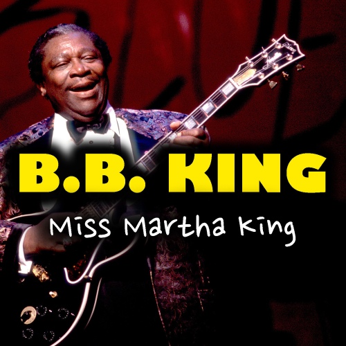 Miss Martha King - 벅스 Miss Martha King / B.B. King(비비 킹)