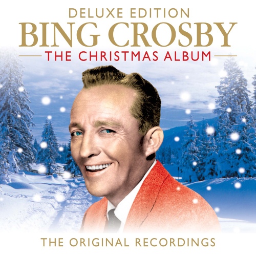 (Deluxe Edition) - 벅스 Bing Crosby The Christmas Album (The Original Recordings) (Deluxe Edition) / Bing Crosby(빙 크로스비)