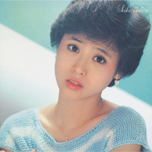 Seiko Index - 벅스 Seiko Index / Matsuta Seiko(마츠다 세이코/松田聖子)