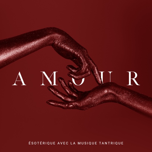 Amour ésotérique avec la musique tantrique - 벅스 Amour ésotérique avec la musique tantrique / Maîtres de Musique Tantriques
