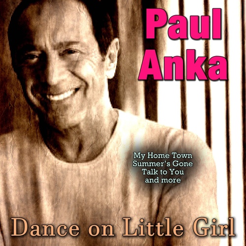 Dance on Little Girl - 벅스 Dance on Little Girl / Paul Anka(폴 엔카)