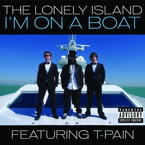 I'm On A Boat (feat. T-Pain)/The Lonely Island(더 론리 아일랜드) - 벅스