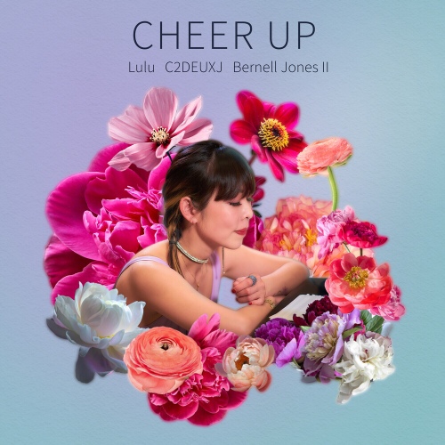 Cheer Up - 벅스 Cheer Up / Lulu(룰루), C2DEUXJ, Bernell Jones II