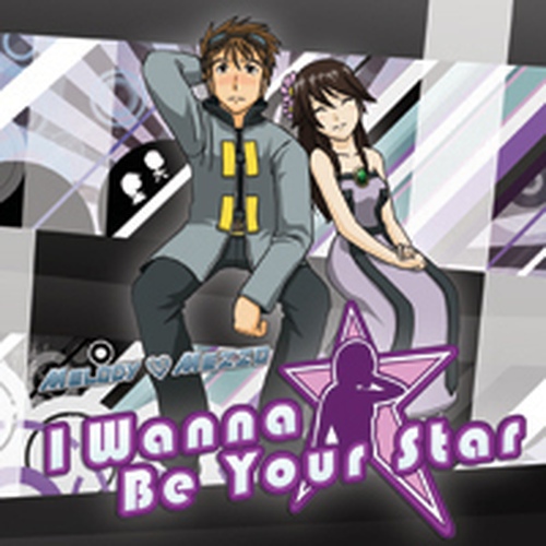 I Wanna Be Your Star - 벅스 I Wanna Be Your Star / Melody And Mezzo(멜로디 앤 메쪼)