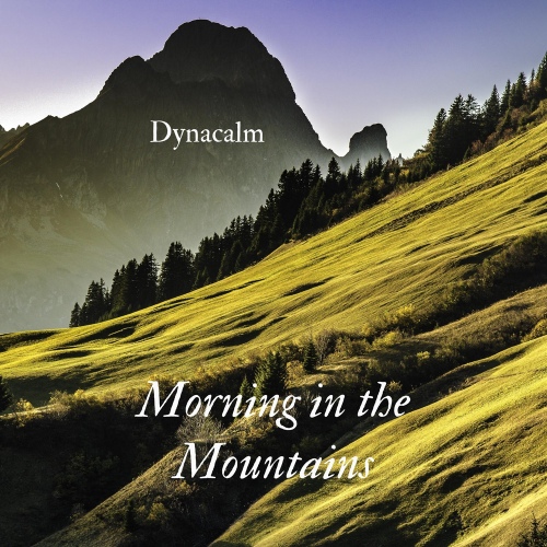 Morning in the Mountains - 벅스 Morning in the Mountains / Dynacalm