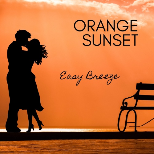 Orange Sunset - 벅스 Orange Sunset / Easy Breeze