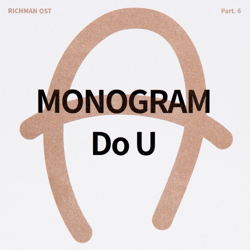 monogram – RICHMAN OST Part.6