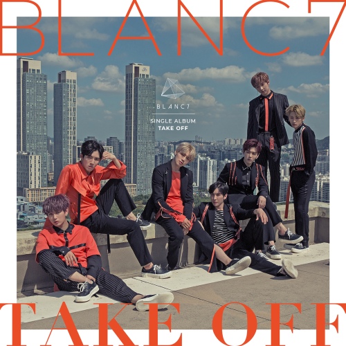 BLANC7 シングルアルバム【TAKE OFF】 Take Off/블랑세븐(BLANC7) - 벅스