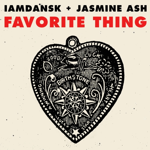 Favorite Thing/IAmDansk, Jasmine Ash - 벅스 Favorite Thing / IAmDansk, Jasmine Ash