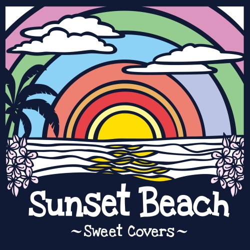Sunset Beach -Sweet Covers- - 벅스 Sunset Beach -Sweet Covers- / Sunset Beach Lovers