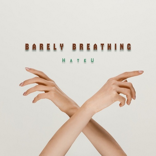 Barely breathing - 벅스 Barely breathing / HateU(헤이츄)