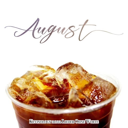 Kevinology 2022 Lieder Ohne Worte: August - 벅스 Kevinology 2022 Lieder Ohne Worte: August / 케비놀로지 (Kevinology)