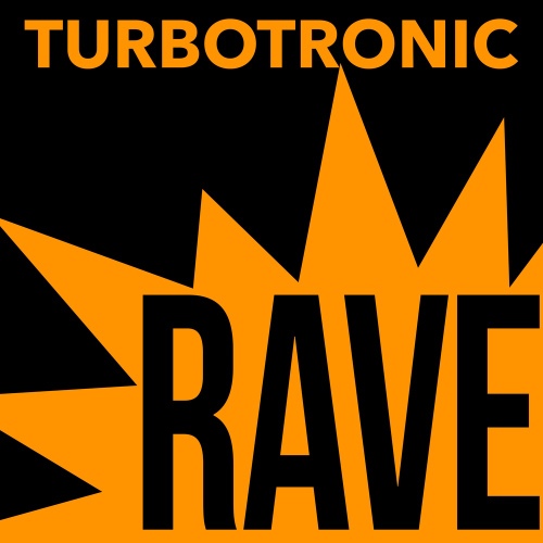 레이브 (Rave) - 벅스 레이브 (Rave) / 터보트로닉(Turbotronic)