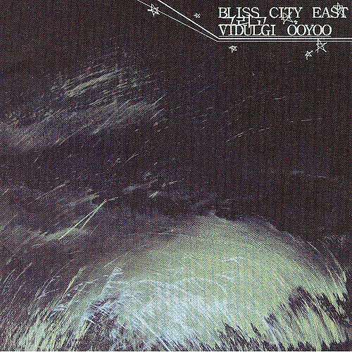 Bliss City East 그리고 Vidulgi Ooyoo artwork