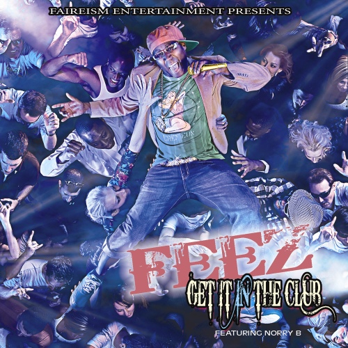 Get It In The Club/Feez(피즈) - 벅스 Get It In The Club / Feez(피즈)