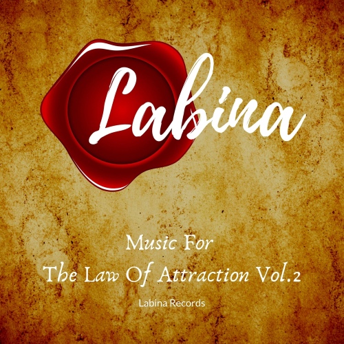 Music for the Law of Attraction, Vol. 2 - 벅스 Music for the Law of Attraction, Vol. 2 / Labina